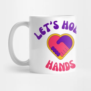 Let’s Hold Hands Mug